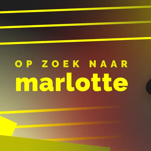 Op zoek naar Marlotte