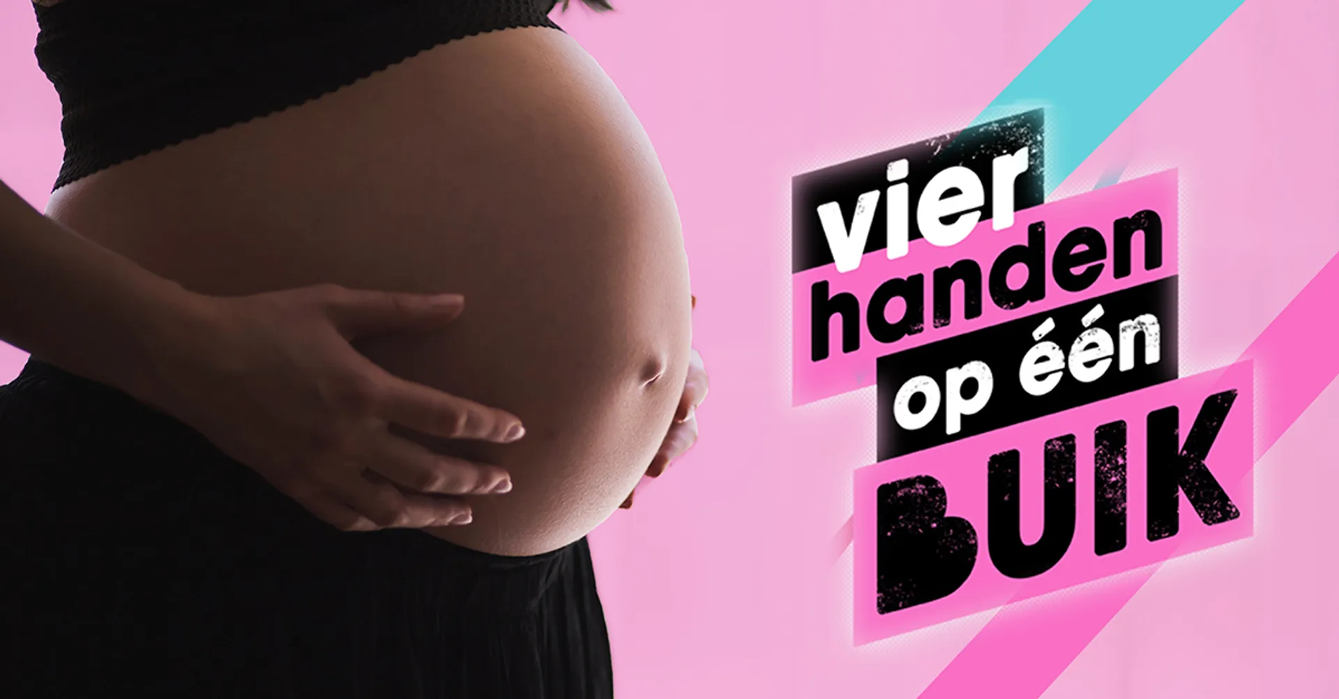 Afbeelding van VIER HANDEN OP EEN BUIK KOMT TERUG!