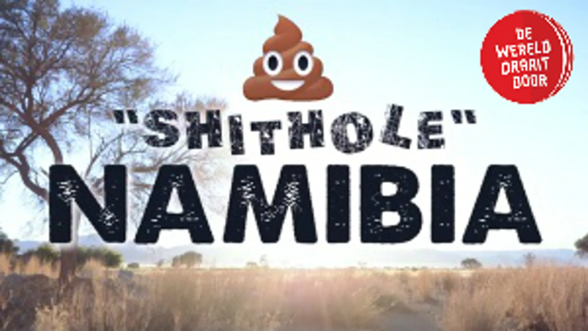 Afbeelding van Shithole Namibië