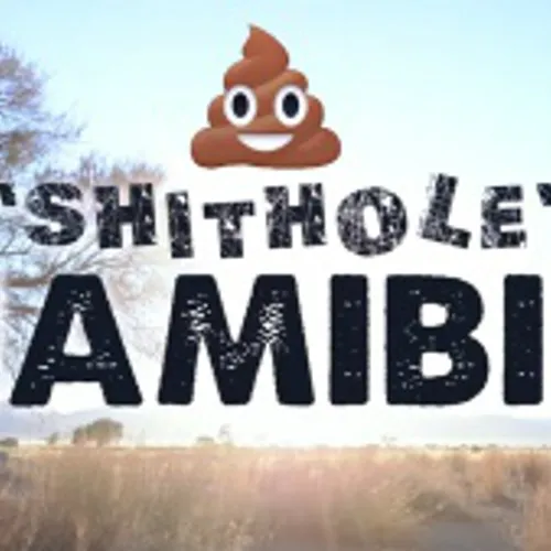 Shithole Namibië